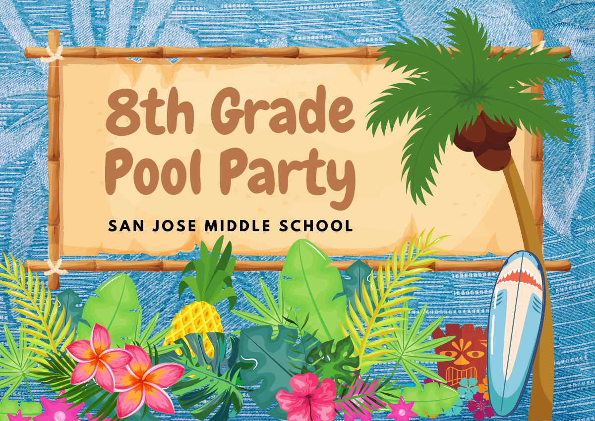 8th Grade Pool Party | San Jose Intermediate